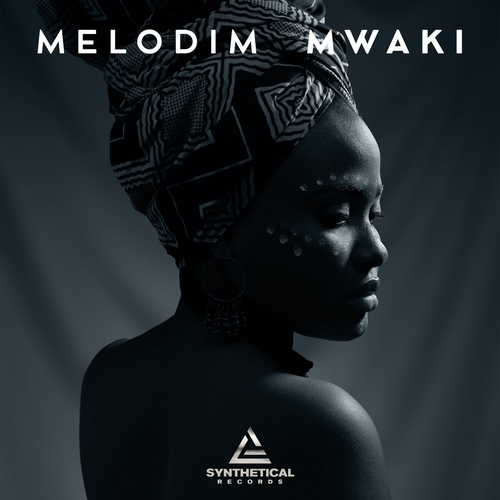 Melodim - Mwaki [SYN0033]
